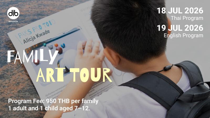 Family Art Tour at Dib Bangkok